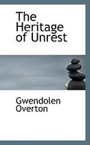 The Heritage of Unrest