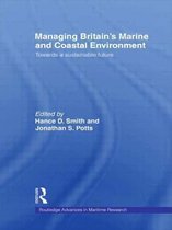 Managing Britain'S Marine And Coastal Environment