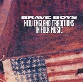 Brave Boys - New England Traditions