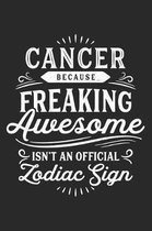 Cancer Because Freaking Awesome Isn't An Official Zodiac Sign