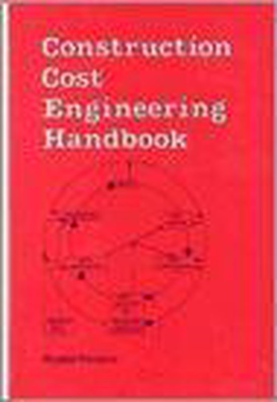 Cost Engineering Construction Cost Engineering Handbook, Anghel