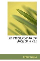 An Introduction to the Study of Prices