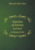 Injuries of nerves and their consequences