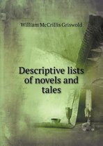 Descriptive lists of novels and tales