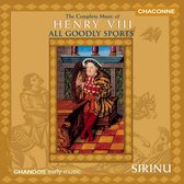 All Goodly Sports - Complete Music of Henry VIII / Sirinu