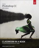Adobe Photoshop CC Classroom In A Book (