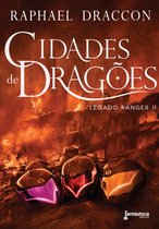 Legado Ranger 2 - Cidades de dragões