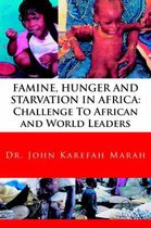 Famine, Hunger and Starvation in Africa