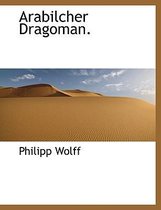 Arabilcher Dragoman.