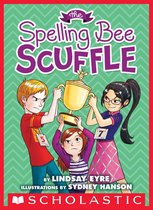 Sylvie Scruggs 3 - The Spelling Bee Scuffle (Sylvie Scruggs, Book 3)