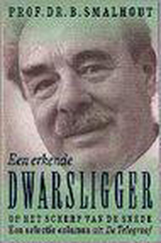 9789021529004 - Erkende dwarsligger
