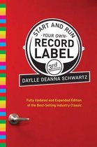 Start and Run Your Own Record Label, Third Edition