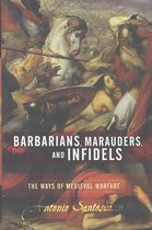 Barbarians, Marauders, and Infidels