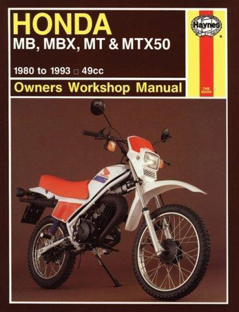 Honda Mb, Mbx, Mt & Mtx50 Owners Workshop Manual, 1980 to 1993 - Haynes Publishing