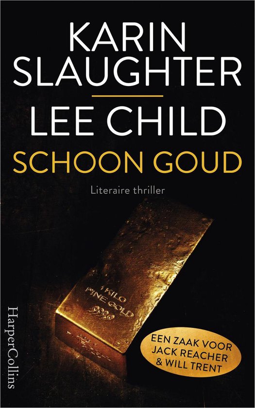 Boek cover Schoon goud van Karin Slaughter (Hardcover)