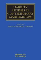 Liability Regimes In Contemporary Maritime Law