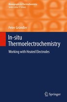 Monographs in Electrochemistry - In-situ Thermoelectrochemistry