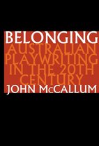 Belonging: Australian playwriting in the 20th century