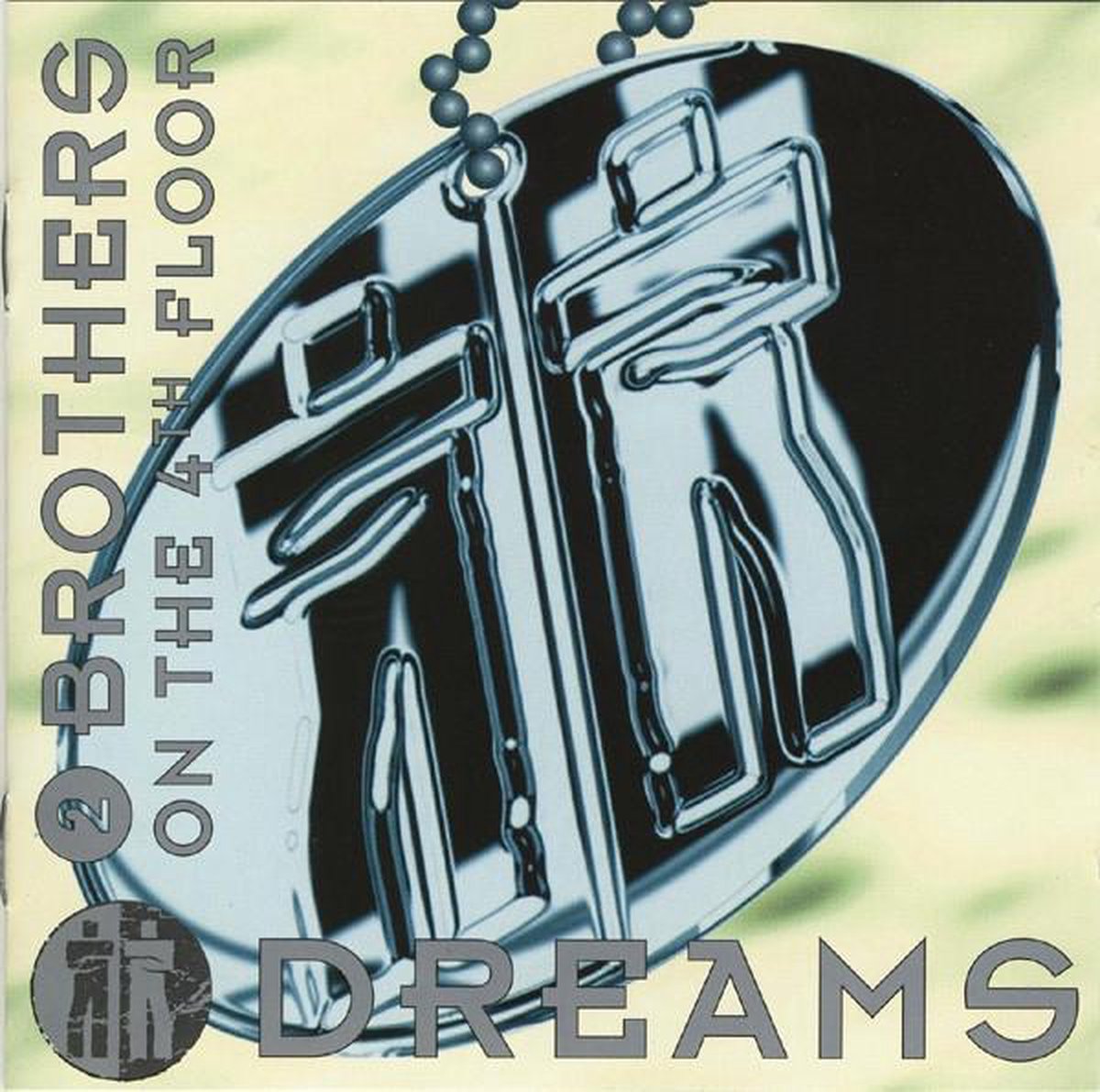 2 Brothers On The 4th Floor – Dreams