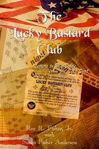 The Lucky Bastard Club: Letters to My Bride from the Left Seat