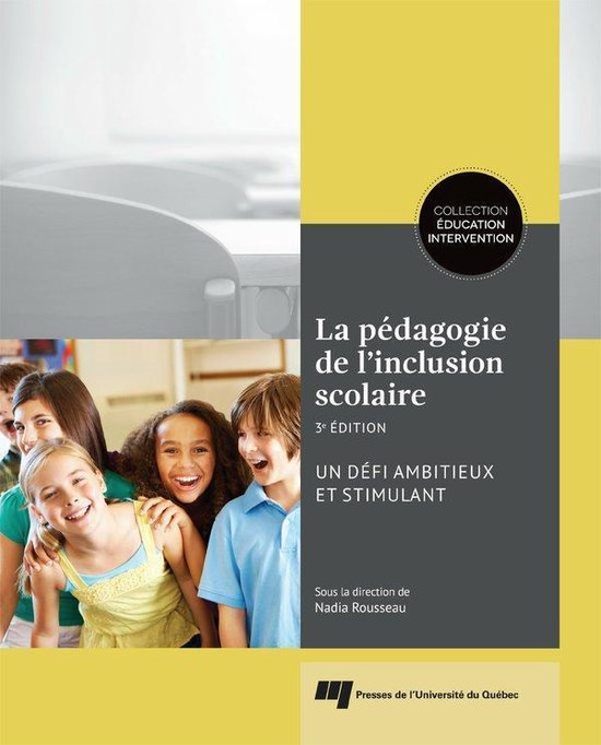 La pédagogie de l'inclusion scolaire, 3e édition (ebook), Nadia Rousseau  |... | bol.com