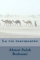 La Vie Tourment e