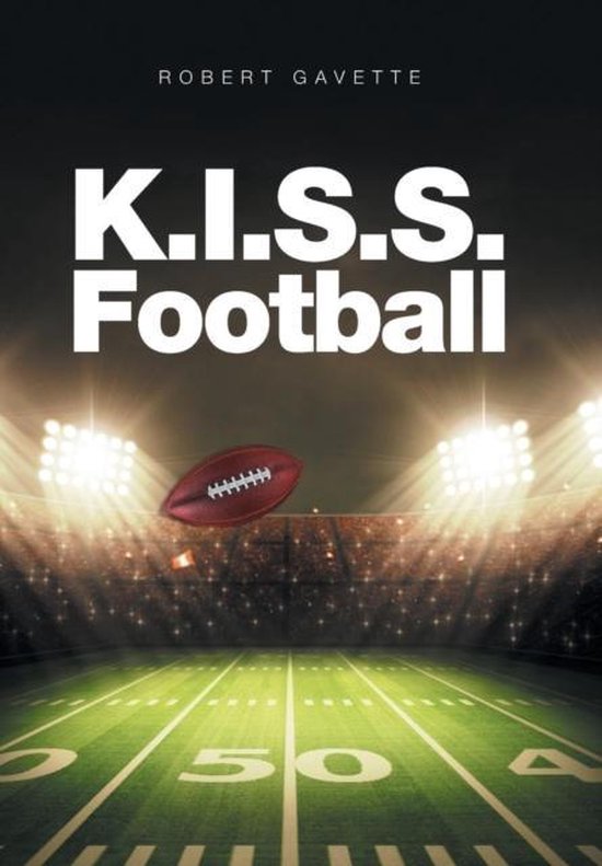 K.I.S.S. Football - cover