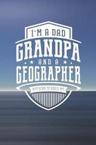 I'm A Dad Grandpa & A Geographer Nothing Scares Me