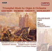 Triumphal Music for Organ & Orchestra / Hauk, Ibarra, et al