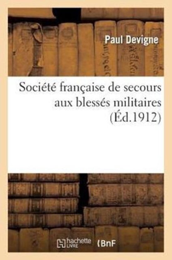 Foto: Societe francaise de secours aux blesses militaires