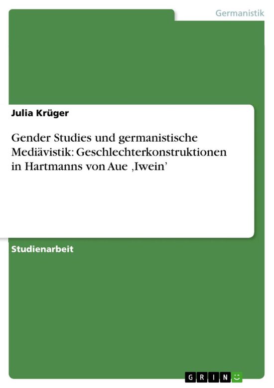 Gender Studies und germanistische Mediävistik: Geschlechter ... - cover