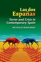 Las Dos Españas/ the Two Spains