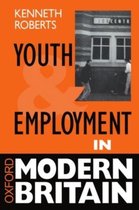 Oxford Modern Britain- Youth and Employment in Modern Britain