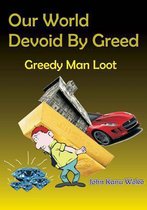Our World Devoid By Greed