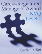 Care And The Registered Manager's Award At Nvq