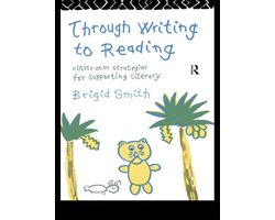 Through Writing to Reading