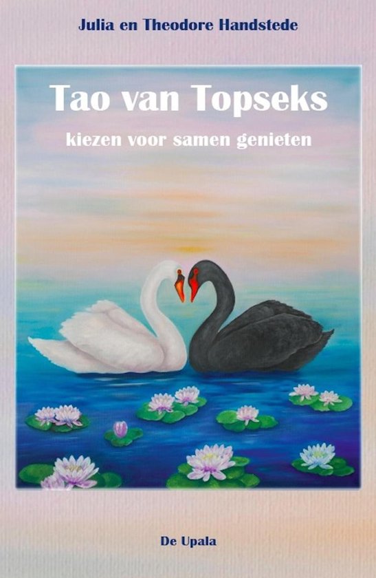 Cover van het boek 'Tao van topseks' van Julia Handstede