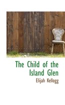 The Child of the Island Glen