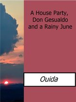 A House Party, Don Gesualdo and a Rainy June