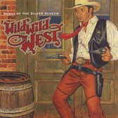 Wild Wild West: Songs of the Silver Screen