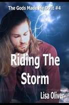 Riding the Storm