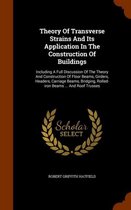 Theory of Transverse Strains and Its Application in the Construction of Buildings