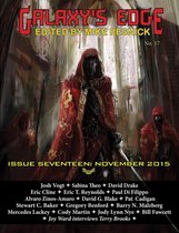 Galaxy's Edge 17 - Galaxy’s Edge Magazine: Issue 17, November 2015