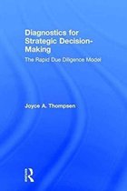 Diagnostics for Strategic Decision-Making