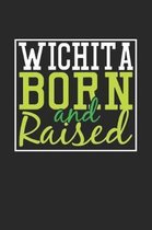 Wichita Born And Raised