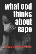 What God thinks about Rape