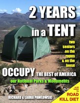 Tentonomics - 2 Years in a Tent