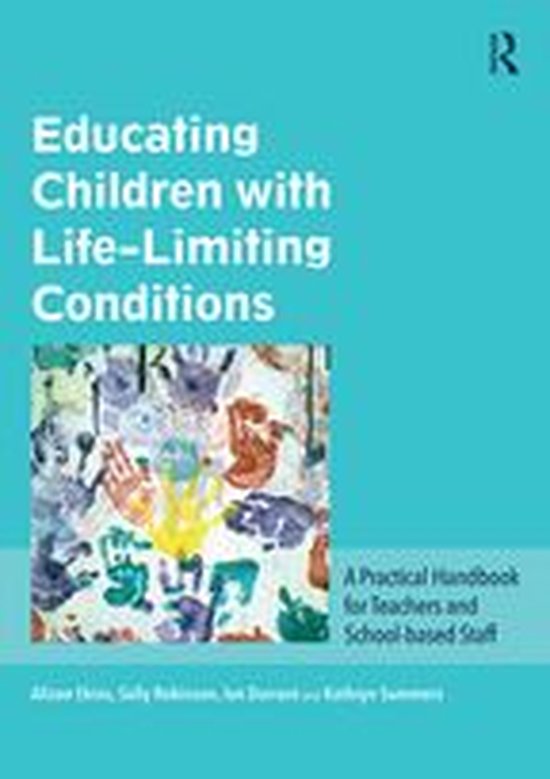 Educating Children with Life-Limiting Conditions - cover
