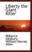 Liberty the Giant Killer