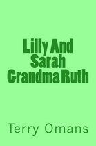 Lilly And Sarah Grandma Ruth